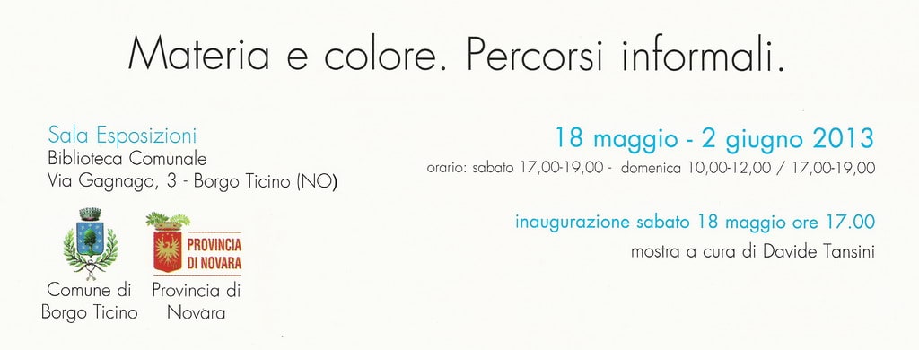 Invito per la mostra di pittura “Materia e colore. Percorsi informali” (Borgo Ticino, 2013). Particolare rielaborato. Archivio Davide Tansini